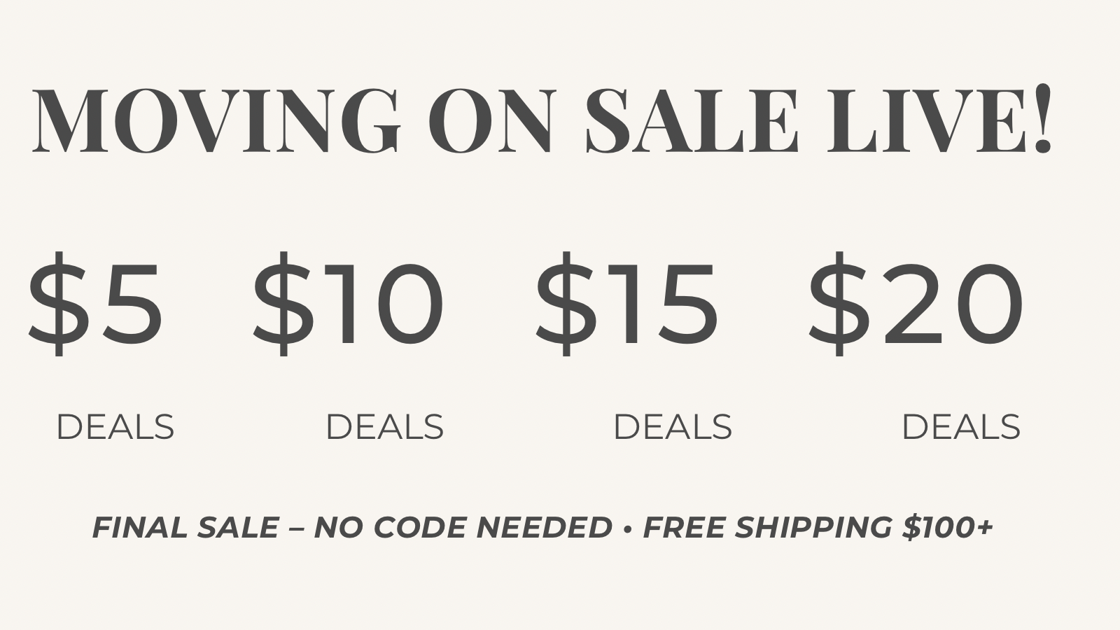 Sale that offers five, ten, fifteen, and twenty dollar sales items.
